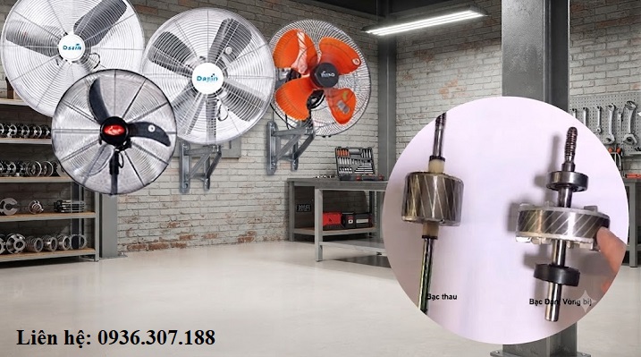 Mua quạt treo tường dùng bạc đạn hay bạc thau? 