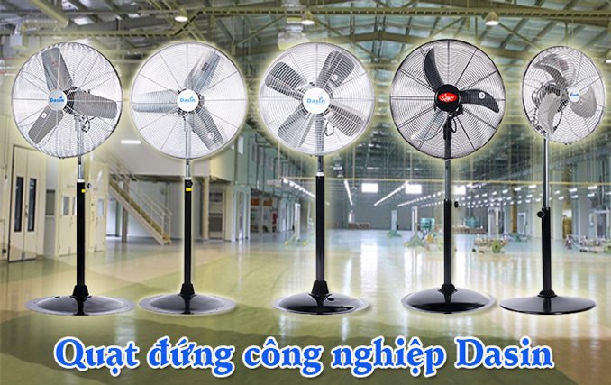 Các loại quạt đứng Dasin 