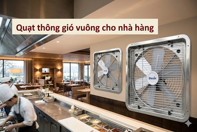 quạt thông gió vuông cho nhà hàng 